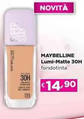 Acqua & Sapone MAYBELLINE Lumi-Matte 30H fondotinta offerta