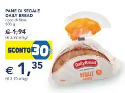 Esselunga Pane di segale daily bread ricco di fibre, offerta