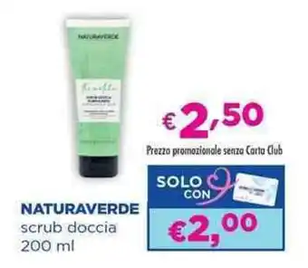 Acqua & Sapone NATURAVERDE scrub doccia offerta