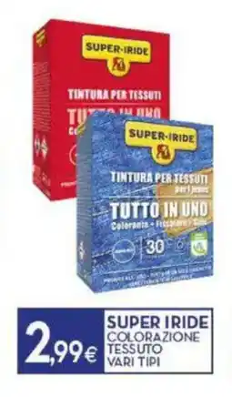 Proshop Super iride colorazione tessuto offerta