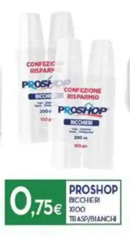 Proshop Proshop bicchieri x100 trasp/bianchi offerta