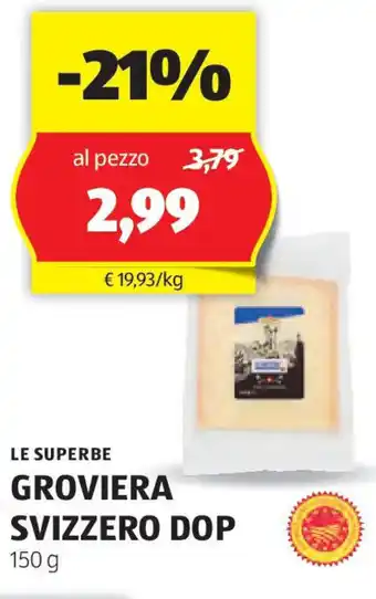 ALDI Le superbe groviera svizzero dop offerta