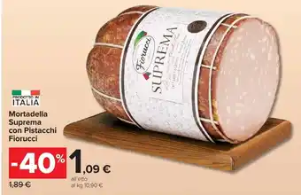 Carrefour Market Mortadella Suprema con Pistacchi Fiorucci offerta