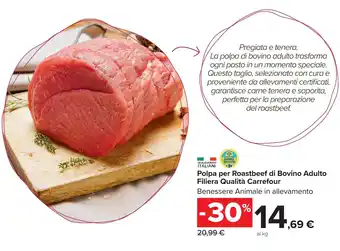 Carrefour Market Polpa per Roastbeef di Bovino Adulto Filiera Qualità Carrefour offerta