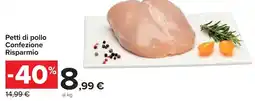 Carrefour Market Petti di pollo Confezione Risparmio offerta