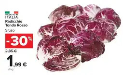 Carrefour Market Radicchio Tondo Rosso Sfuso offerta