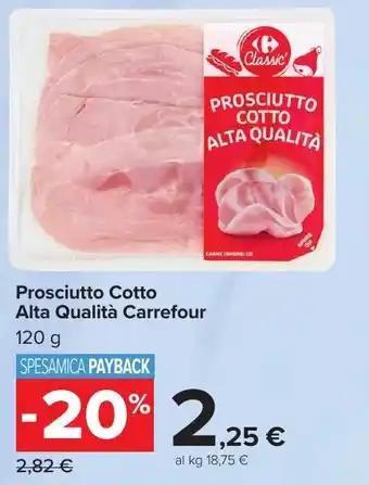 Carrefour Market Prosciutto Cotto Alta Qualità Carrefour offerta