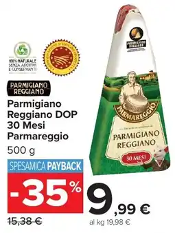 Carrefour Market Parmigiano Reggiano DOP 30 Mesi Parmareggio offerta