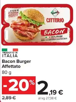 Carrefour Market Bacon Burger Affettato offerta