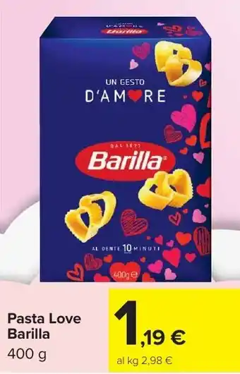 Carrefour Market Pasta Love Barilla offerta