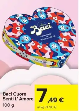 Carrefour Market Baci Cuore Senti L'Amore offerta