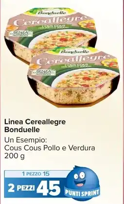 Carrefour Market Linea Cereallegre Bonduelle offerta