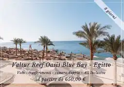 Carrefour Market Valtur Reef Oasis Blue Bay - Egitto offerta