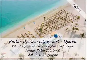 Carrefour Market Valtur Djerba Golf Resort - Djerba offerta