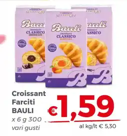 Tocal Croissant Farciti BAULI offerta