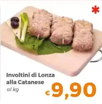 Tocal Involtini di Lonza alla Catanese offerta