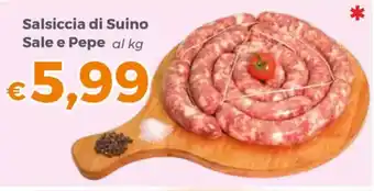 Tocal Salsiccia di Suino Sale e Pepe offerta