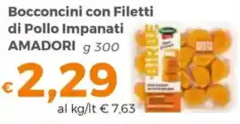 Tocal Bocconcini con Filetti di Pollo Impanati AMADORI offerta