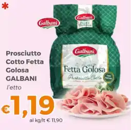 Tocal Prosciutto Cotto Fetta Golosa GALBANI offerta