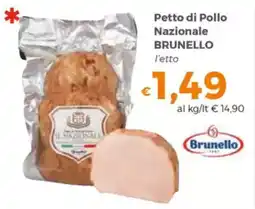 Tocal Petto di Pollo Nazionale BRUNELLO offerta