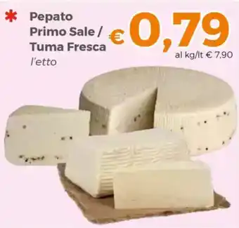 Tocal Pepato Primo Sale/ Tuma Fresca offerta