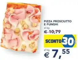 Esselunga Pizza prosciutto e funghi al kg offerta