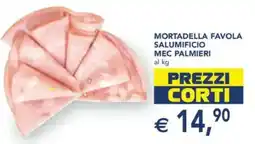 Esselunga Mortadella favola salumificio mec palmieri al kg offerta