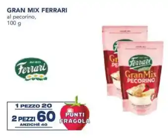 Esselunga Gran mix ferrari al pecorino, offerta