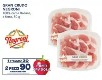 Esselunga Gran crudo negroni 100% carne italiana, a fette, offerta