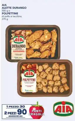 Esselunga Aia alette durango o polpettine di pollo e tacchino, offerta