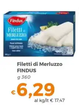 Tocal Filetti di Merluzzo FINDUS offerta