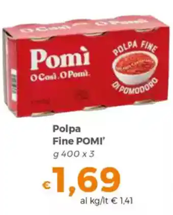 Tocal Polpa Fine POMI' offerta