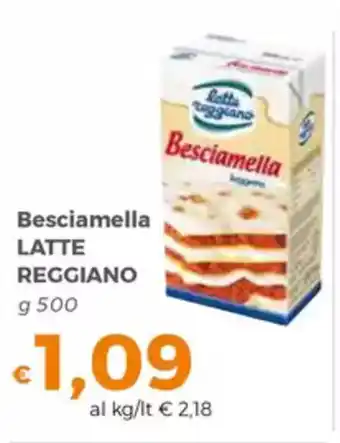 Tocal Besciamella LATTE REGGIANO offerta