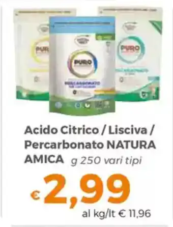 Tocal Acido Citrico/Lisciva / Percarbonato NATURA AMICA offerta