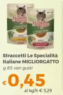 Tocal Straccetti Le Specialità Italiane MIGLIORGATTO offerta