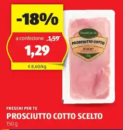 ALDI Freschi per te prosciutto cotto scelto offerta