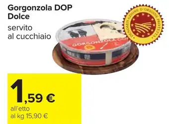 Carrefour Gorgonzola DOP Dolce offerta