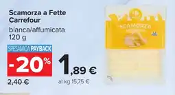 Carrefour Scamorza a Fette Carrefour offerta