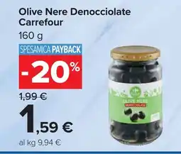 Carrefour Olive Nere Denocciolate Carrefour offerta