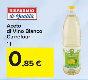 Carrefour Aceto di Vino Bianco Carrefour offerta