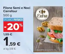 Carrefour Filone Semi e Noci Carrefour offerta