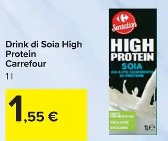 Carrefour Drink di Soia High Protein Carrefour offerta