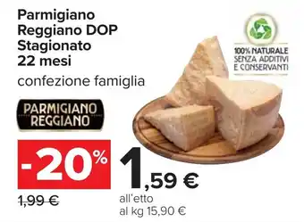 Carrefour Parmigiano Reggiano DOP Stagionato 22 mesi offerta