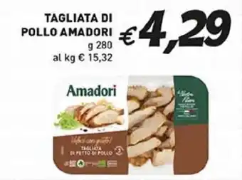 Coal Tagliata di pollo AMADORI offerta