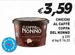 Coal Chicchi al caffè COPPA DEL NONNO offerta