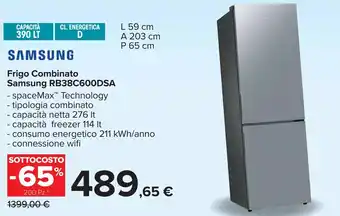 Carrefour Frigo Combinato Samsung RB38C600DSA offerta