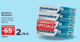 Carrefour Dentifricio Mentadent offerta