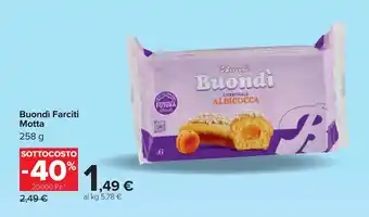 Carrefour Buondì Farciti Motta offerta