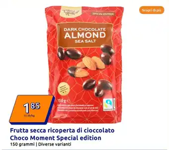 Action Frutta secca ricoperta di cioccolato Choco Moment Special edition offerta