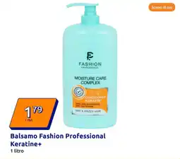 Action Balsamo Fashion Professional Keratine+ offerta